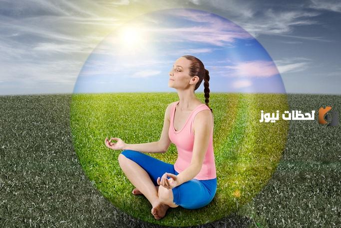 كيف اجدد طاقتي النفسية والحيوية؟ وما هي طرق التخلص من الطاقة السلبية