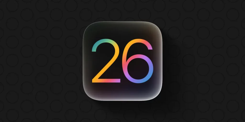 تعرف على تفاصيل التحديث الرابع لنظام iOS 26 Beta 4