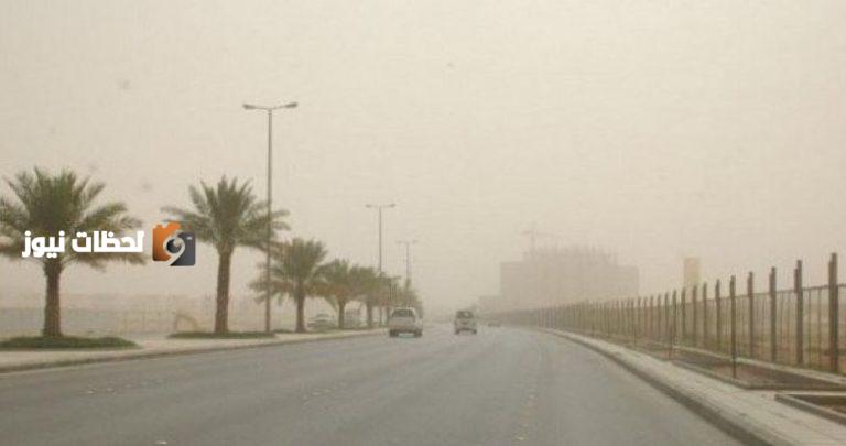 رياح نشطة تثير الاتربة والغبار في مناطق متعددة بالبلاد